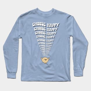 Choose Happy Long Sleeve T-Shirt